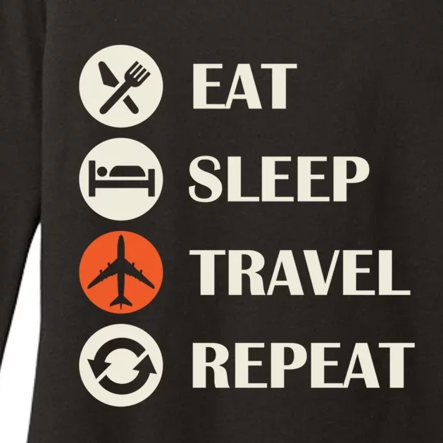 Eat Sleep Travel Repeat Long Distance Traveling Vacations Great Gift Womens CVC Long Sleeve Shirt