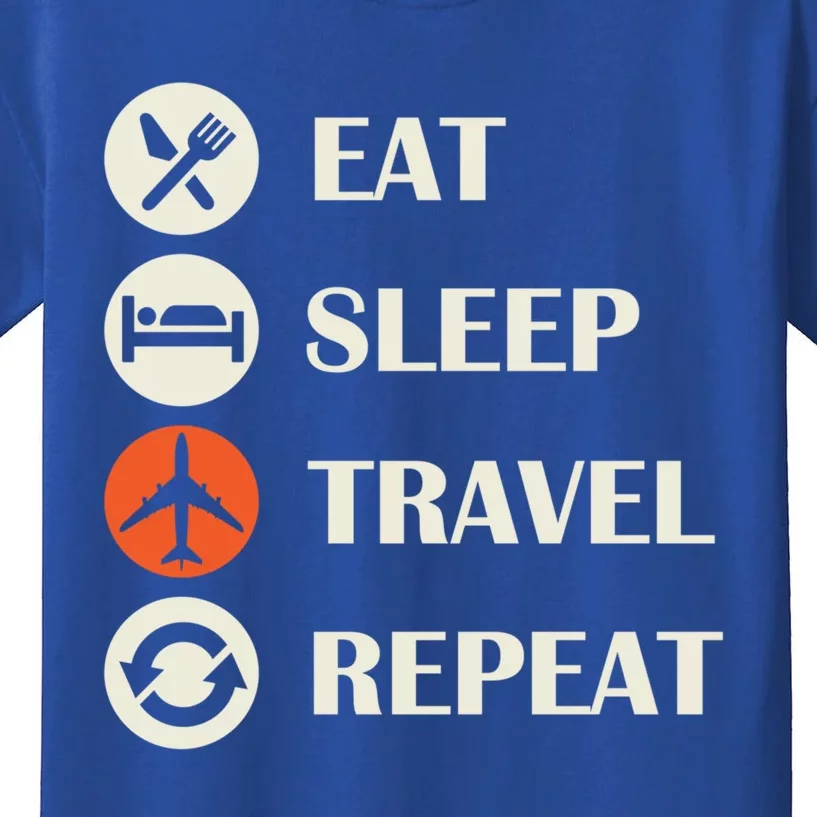 Eat Sleep Travel Repeat Long Distance Traveling Vacations Great Gift Kids T-Shirt