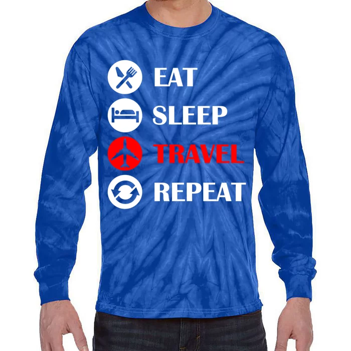 Eat Sleep Travel Repeat Long Distance Traveling Vacations Funny Gift Tie-Dye Long Sleeve Shirt