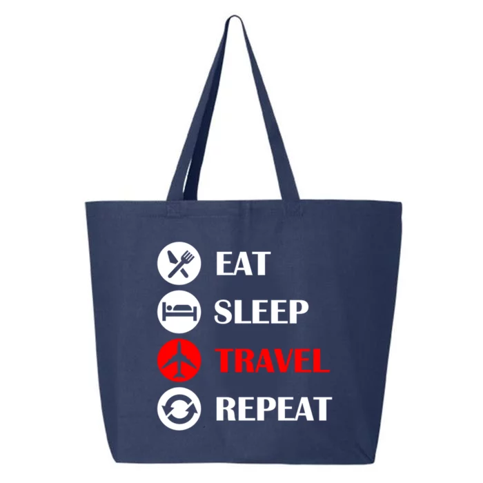 Eat Sleep Travel Repeat Long Distance Traveling Vacations Funny Gift 25L Jumbo Tote