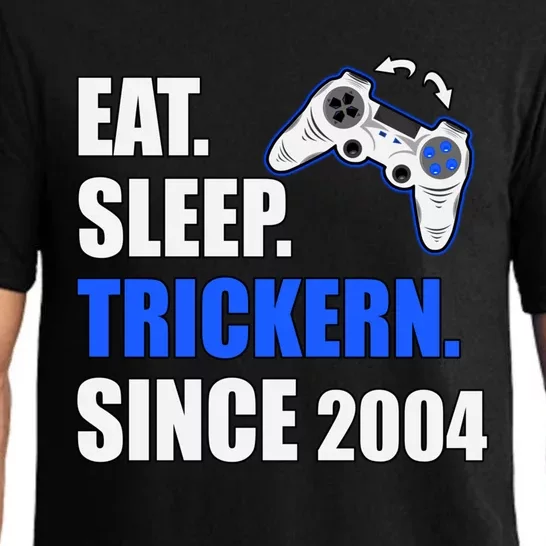 Eat Sleep Trickern Since 2004 Retro Gaming Birthday Great Gift Pajama Set