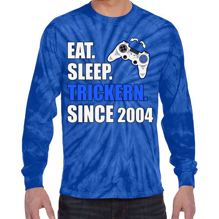 Eat Sleep Trickern Since 2004 Retro Gaming Birthday Great Gift Tie-Dye Long Sleeve Shirt