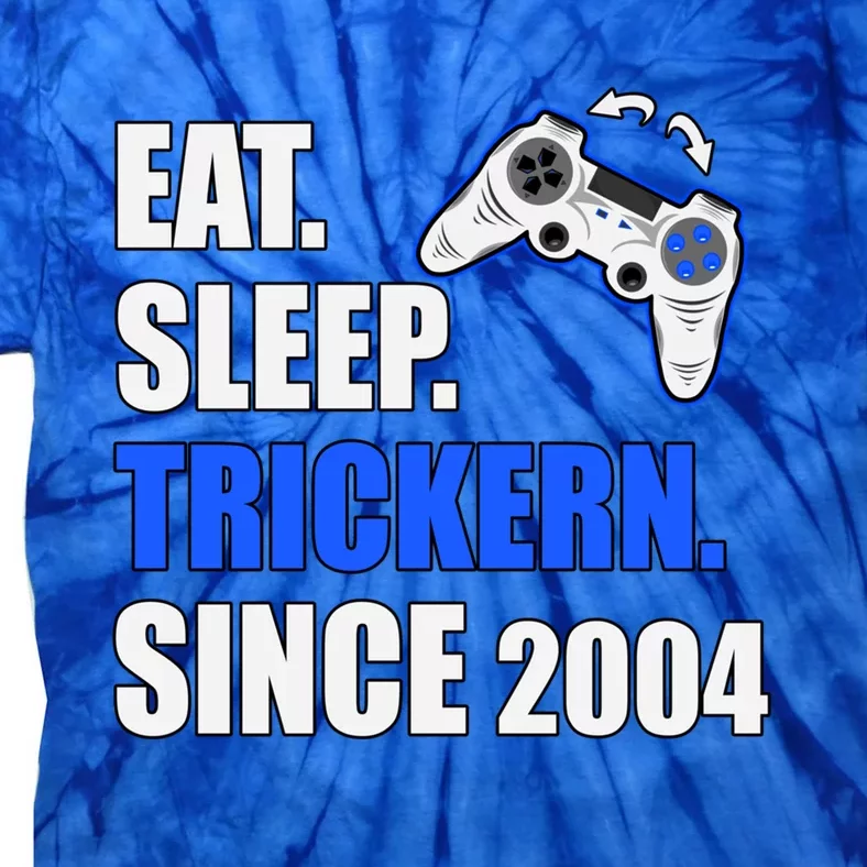 Eat Sleep Trickern Since 2004 Retro Gaming Birthday Great Gift Tie-Dye T-Shirt