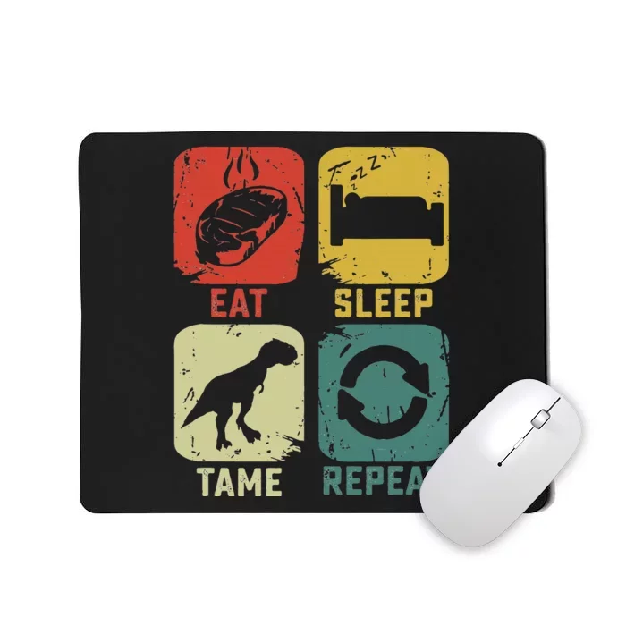 Eat Sleep Tame Repeat Dinosaur Gaming Geek Gamer Mousepad