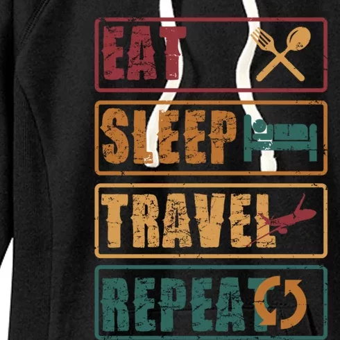 Eat Sleep Travel Repeat Travel Lover Humor Quote Design Gift Women's Fleece Hoodie