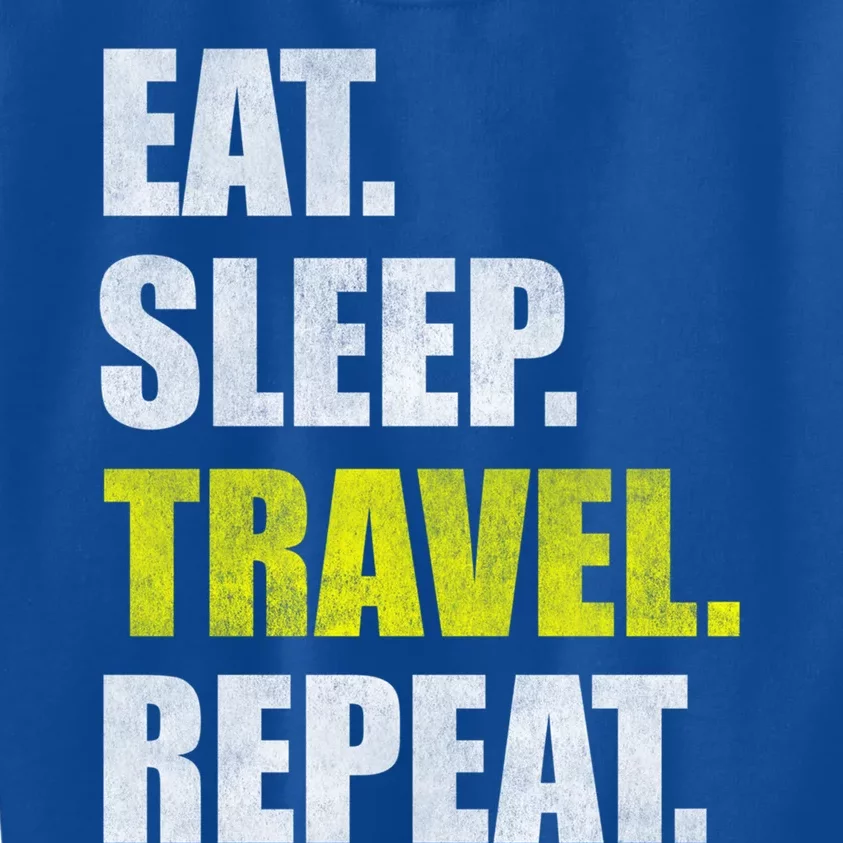 Eat Sleep Travel Repeat Gift Kids Sweatshirt