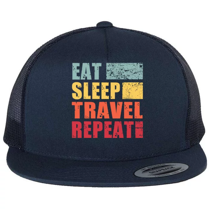 Eat Sleep Travel Repeat Funny Gift Flat Bill Trucker Hat