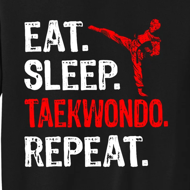 Eat Sleep Taekwondo Repeat Taekwondo Player Funny Sweatshirt