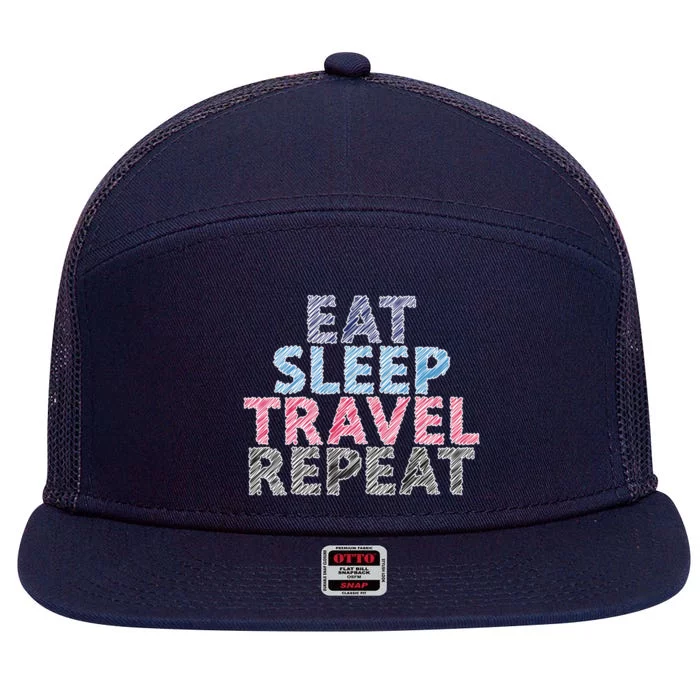 Eat Sleep Travel Repeat Funny Gift 7 Panel Mesh Trucker Snapback Hat