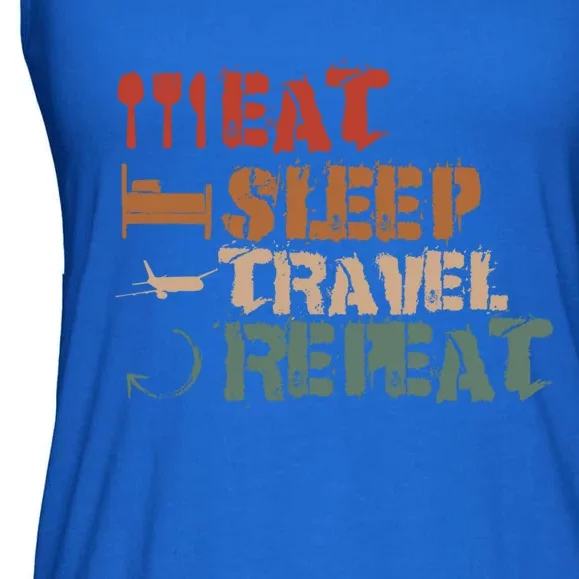 Eat Sleep Travel Repeat Travel Lover Humor Quote Design Cool Gift Ladies Essential Flowy Tank