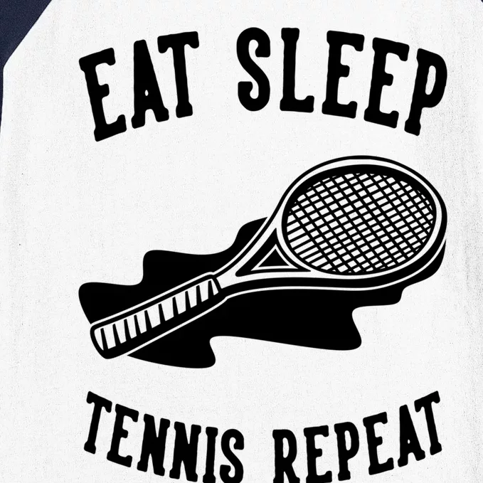 Eat Sleep Tennis Repeat Gift Baseball Sleeve Shirt