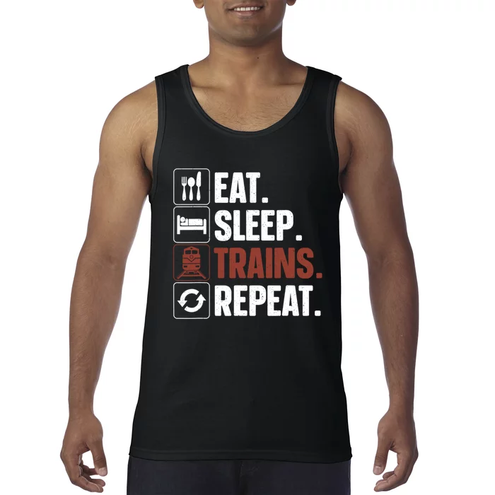 Eat Sleep Trains Repeat Funny Train Locomotive Driver Tank Top