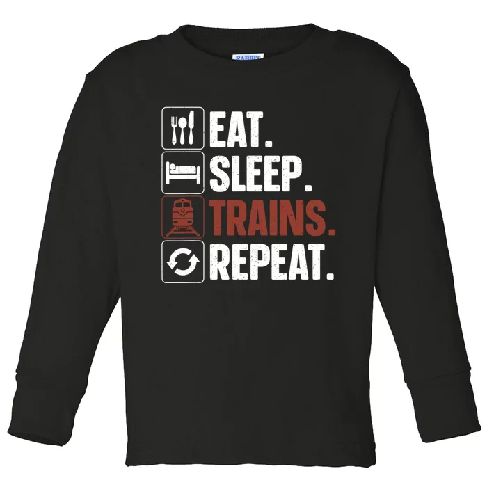 Eat Sleep Trains Repeat Funny Train Locomotive Driver Toddler Long Sleeve Shirt