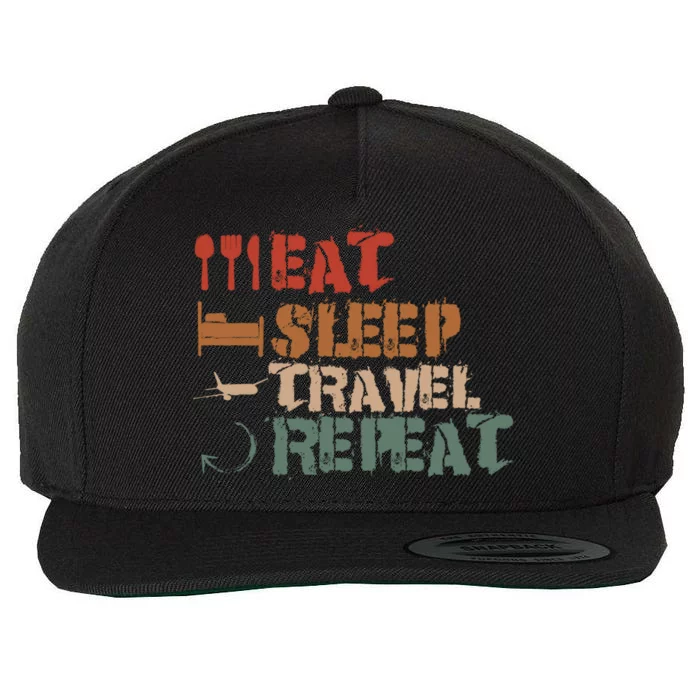 Eat Sleep Travel Repeat Travel Lover Humor Quote Design Gift Wool Snapback Cap