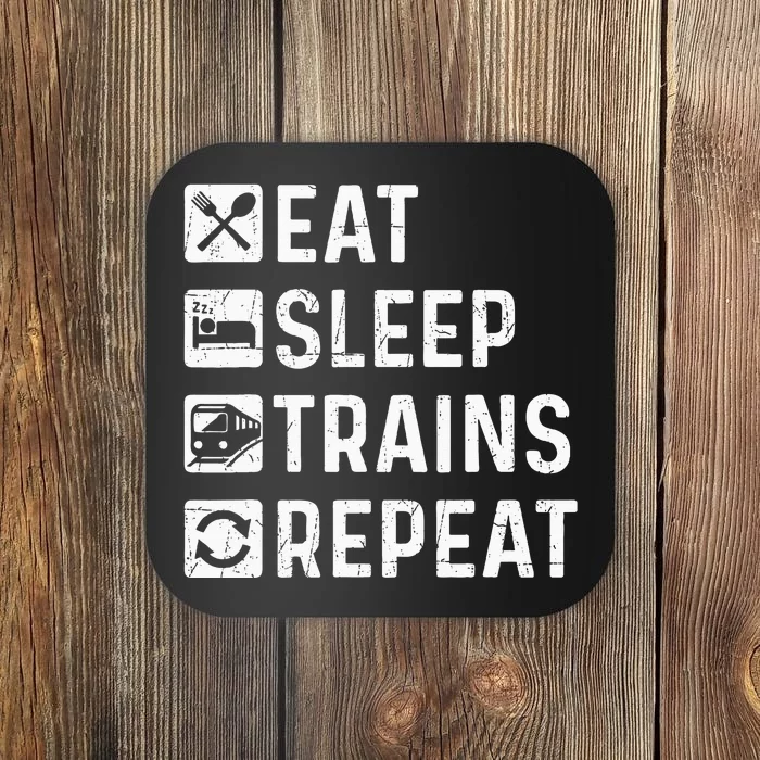 Eat Sleep Trains Repeat Railroad Railway Locomotive Driver Coaster