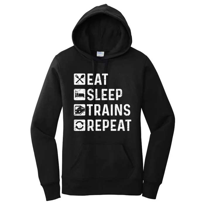 Eat Sleep Trains Repeat Railroad Railway Locomotive Driver Women's Pullover Hoodie