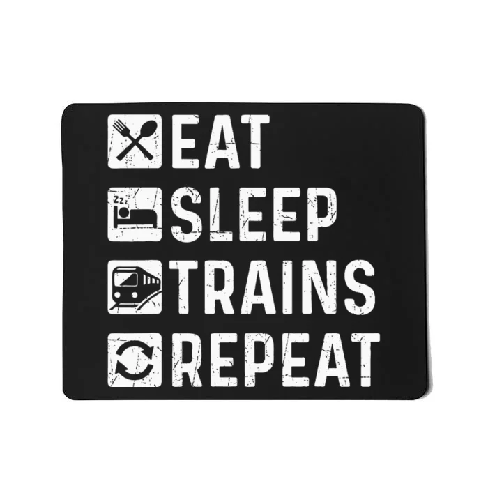 Eat Sleep Trains Repeat Railroad Railway Locomotive Driver Mousepad