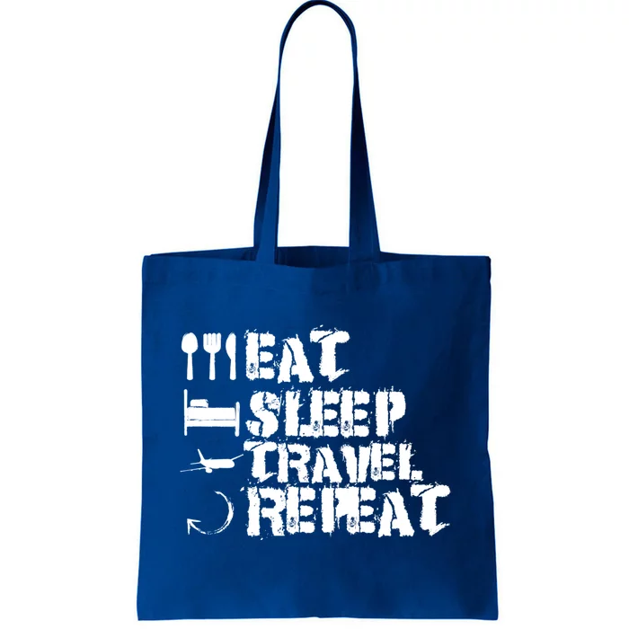 Eat Sleep Travel Repeat Travel Lover Humor Quote Design Gift Tote Bag