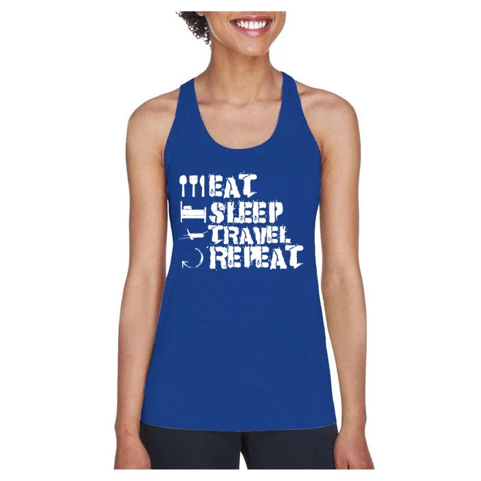 Eat Sleep Travel Repeat Travel Lover Humor Quote Design Gift Women's Racerback Tank