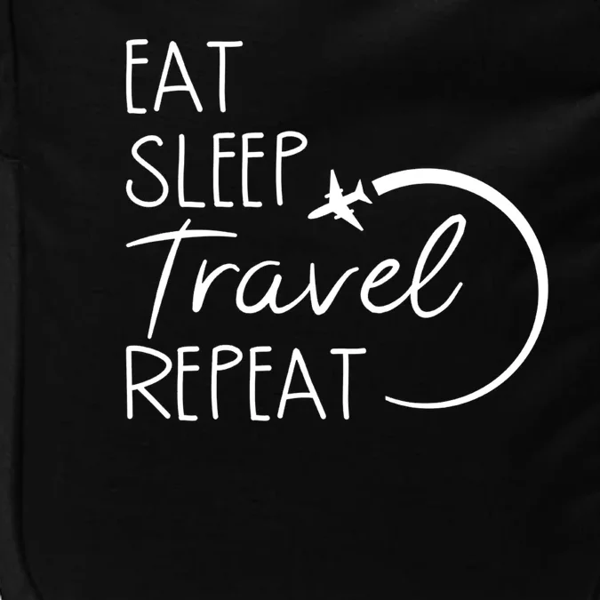 Eat Sleep Travel Repeat Vacation Impact Tech Backpack