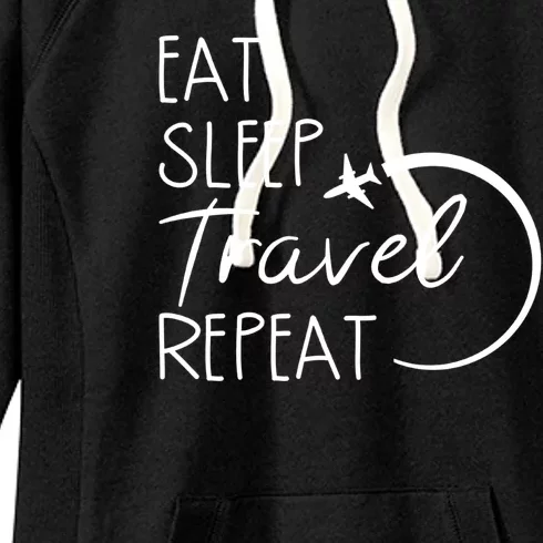 Eat Sleep Travel Repeat Vacation Women's Fleece Hoodie