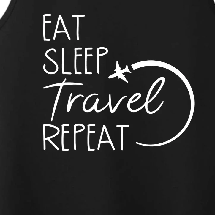 Eat Sleep Travel Repeat Vacation Performance Tank