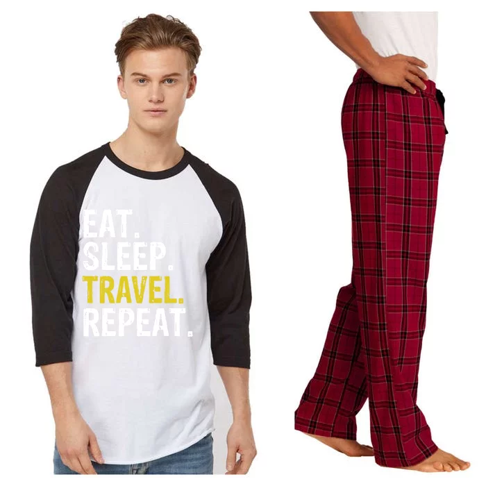 Eat Sleep Travel Repeat Traveler Gift Raglan Sleeve Pajama Set