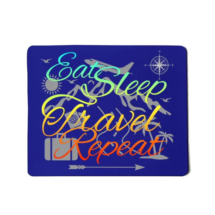 Eat Sleep Travel Repeat Traveler World Backpacker Adventure Gift Mousepad