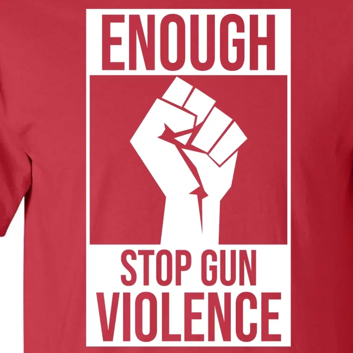 Enough Stop The Violence Fist Tall T-Shirt