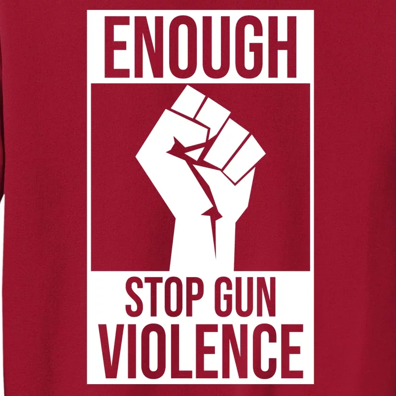 Enough Stop The Violence Fist Tall Sweatshirt