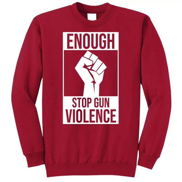 Enough Stop The Violence Fist Tall Sweatshirt