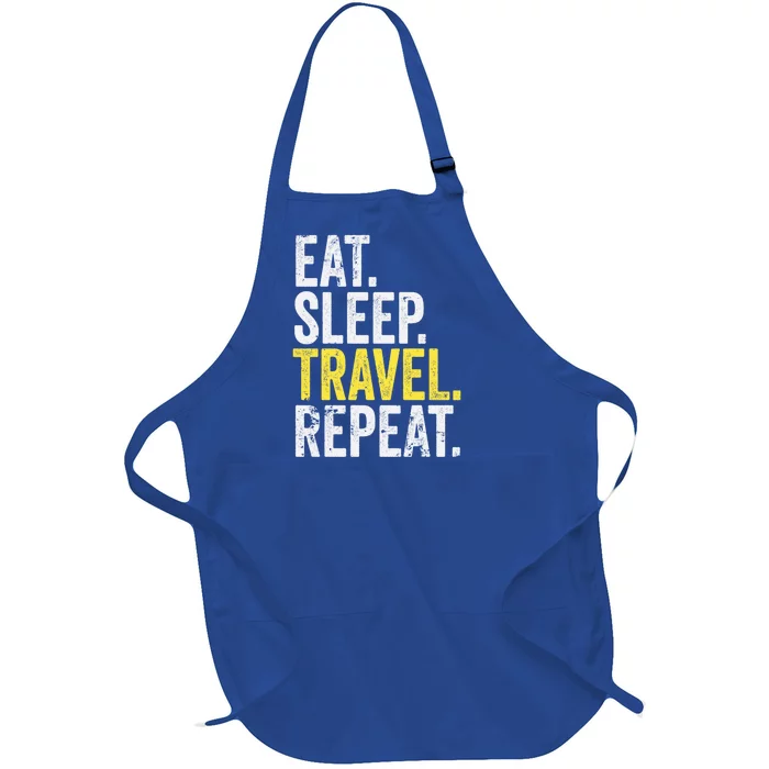 Eat Sleep Travel Repeat World Traveler Gift Full-Length Apron With Pocket