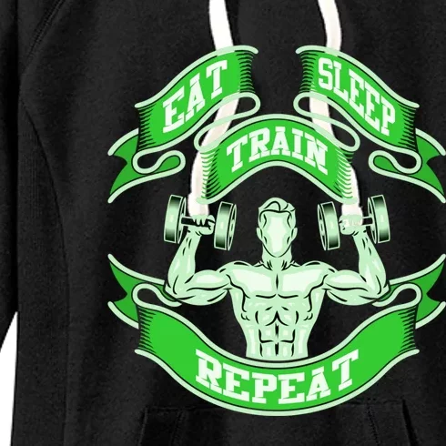 Eat Sleep Train Repeat Workout Gym Design Gift Idea Cool Gift Women's Fleece Hoodie