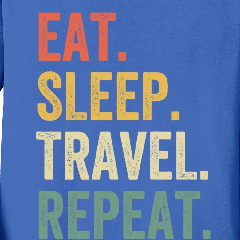 Eat Sleep Travel Repeat Funny Traveler Vintage Gift Kids Long Sleeve Shirt