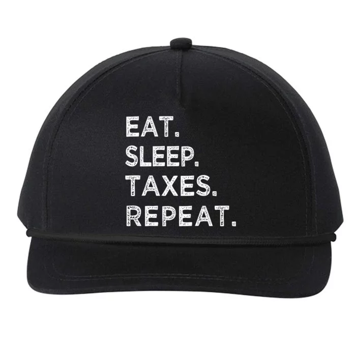 Eat Sleep Taxes Repeat Funny Tax Season Accountant T Snapback Five-Panel Rope Hat