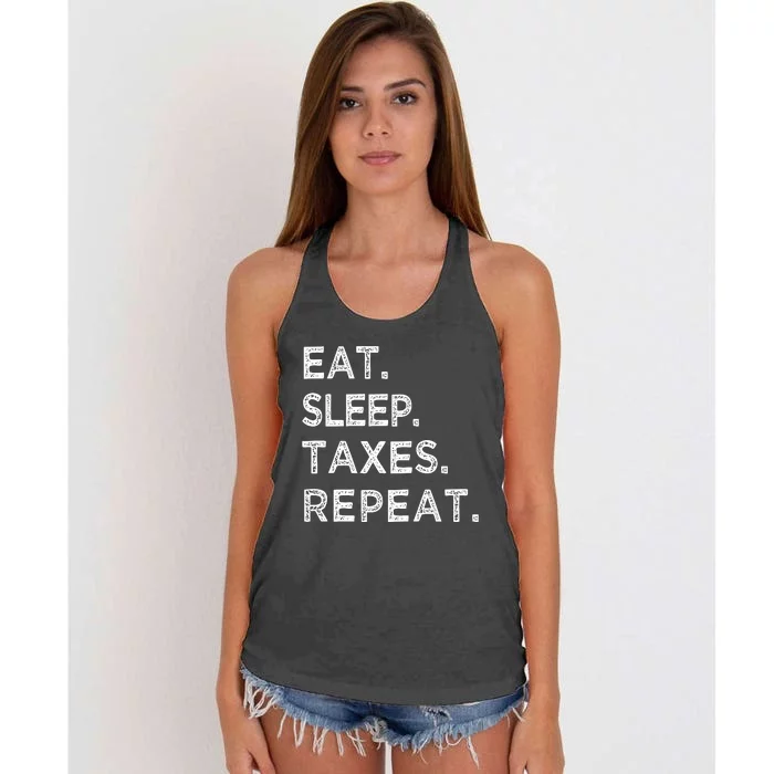 Eat Sleep Taxes Repeat Funny Tax Season Accountant T Women's Knotted Racerback Tank