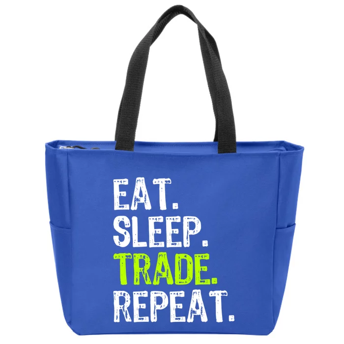 Eat Sleep Trade Repeat Day Stock Trading Trader Funny Gift Zip Tote Bag