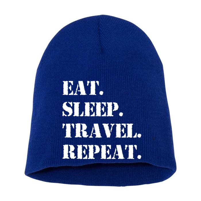 Eat Sleep Travel Repeat Gift Short Acrylic Beanie