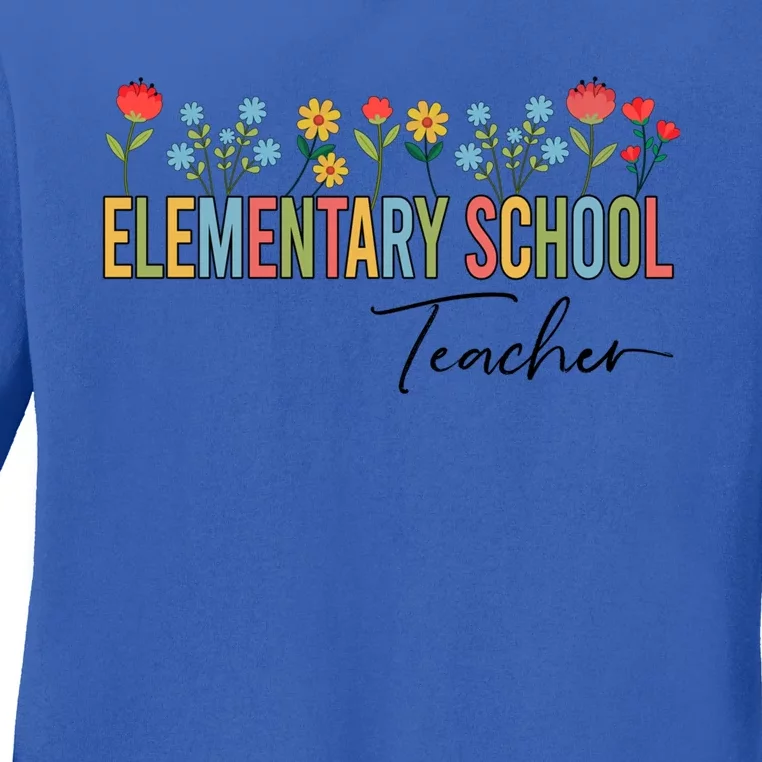 Eletary School Teacher Wildflowers Back To School Gift Ladies Long Sleeve Shirt