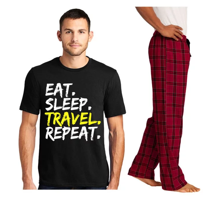 Eat Sleep Travel Repeat Vacation Travel Vacation Trip Cool Gift Pajama Set