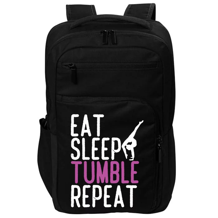 Eat Sleep Tumble Repeat Gymnastics Gymnast Quote Gift Impact Tech Backpack