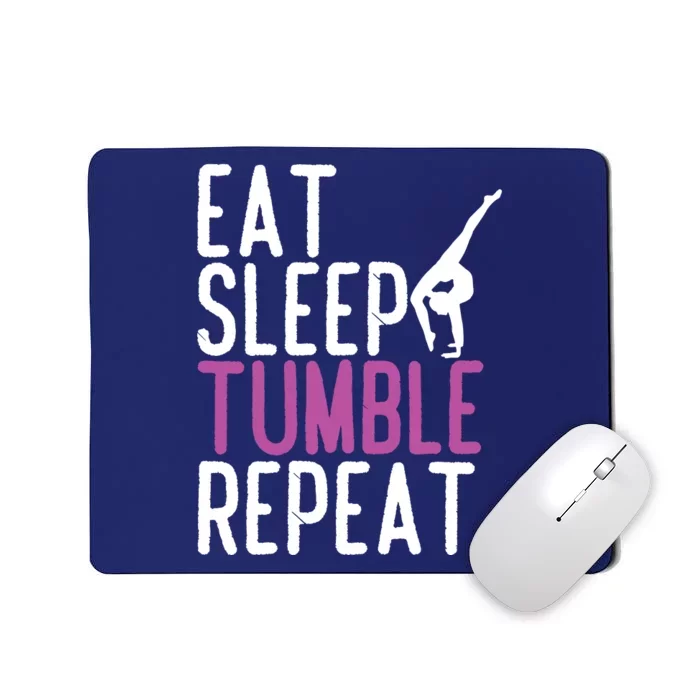 Eat Sleep Tumble Repeat Gymnastics Gymnast Quote Gift Mousepad