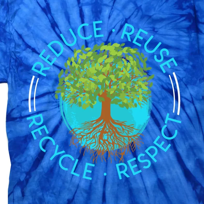 Environtalist Save The Earth Environtal Love Recycling Meaningful Gift Tie-Dye T-Shirt