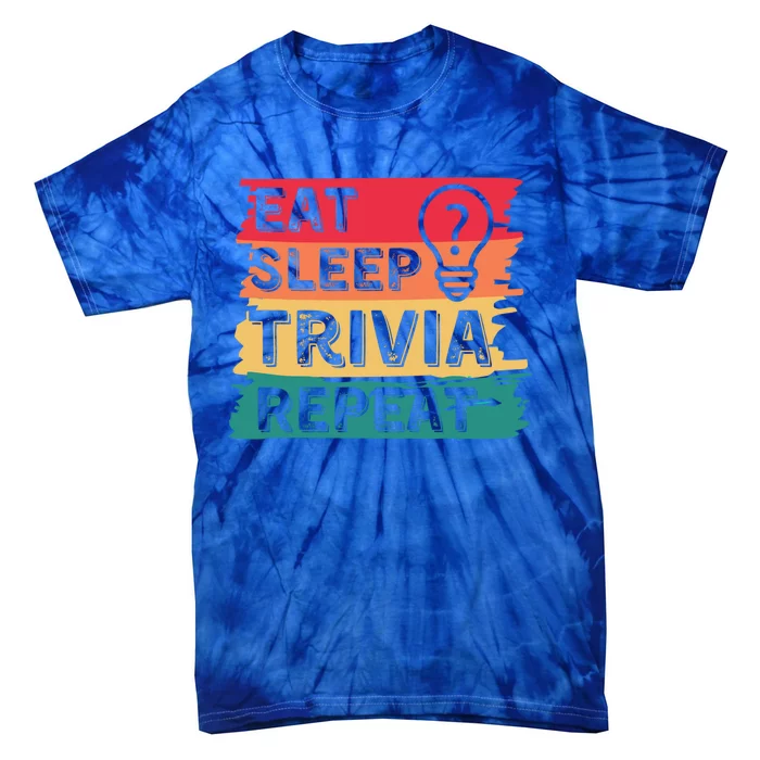 Eat Sleep Trivia Repeat Funny Trivia Day Game Retro Meaningful Gift Tie-Dye T-Shirt