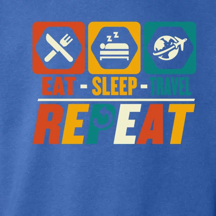 Eat Sleep Travel Repeat Great Gift Funny Adventure Traveling Traveler Gift Toddler Hoodie