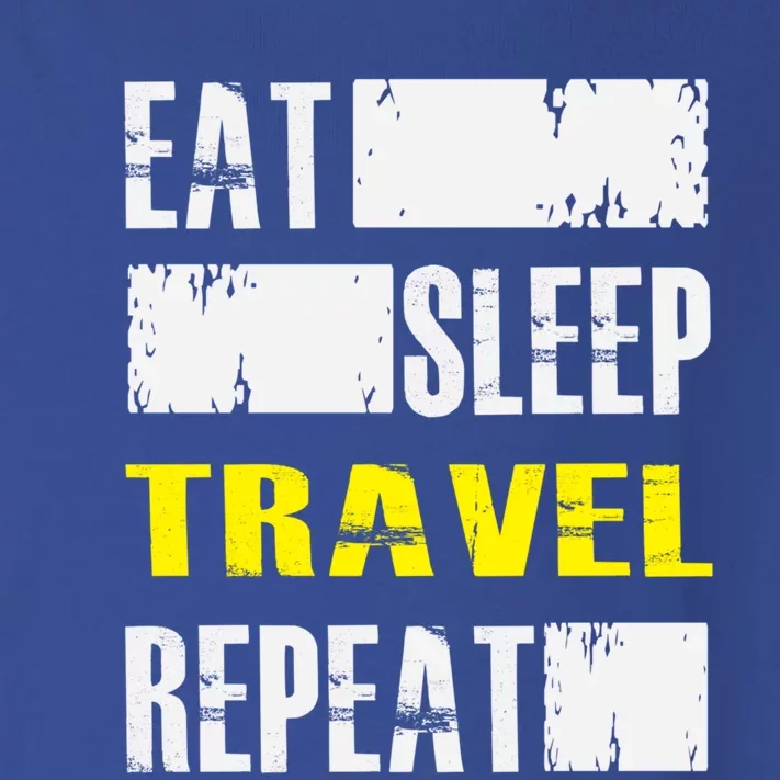 Eat Sleep Travel Repeat Gift Funny Traveler Meaningful Gift Toddler Long Sleeve Shirt