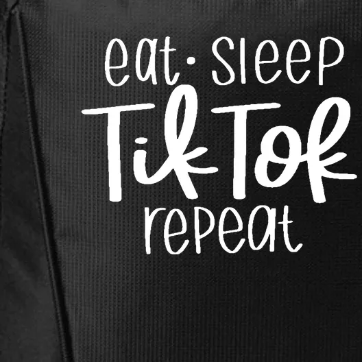 Eat Sleep Tiktok Repeat City Backpack