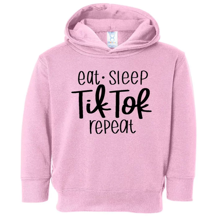 Eat Sleep Tiktok Repeat Toddler Hoodie