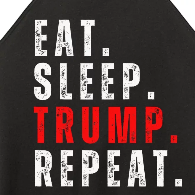 Eat Sleep Trump Repeat For President Trump 2024 Reelection Women’s Perfect Tri Rocker Tank