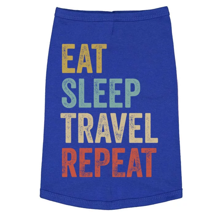 Eat Sleep Travel Repeat Funny Traveler Cute Gift Doggie Tank